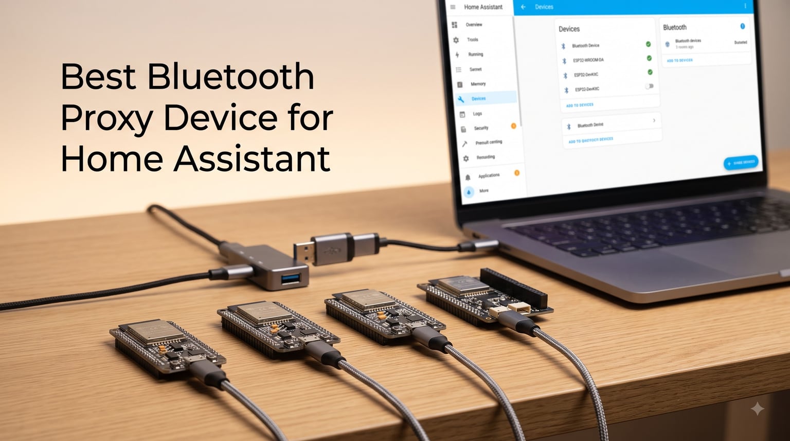 Best Bluetooth Proxy Device for Home Assistant