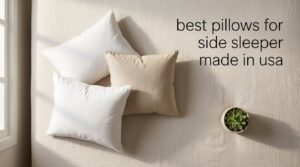 best pillows for side sleeper made in usa