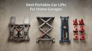 Best Portable Car Lifts for Home Garages
