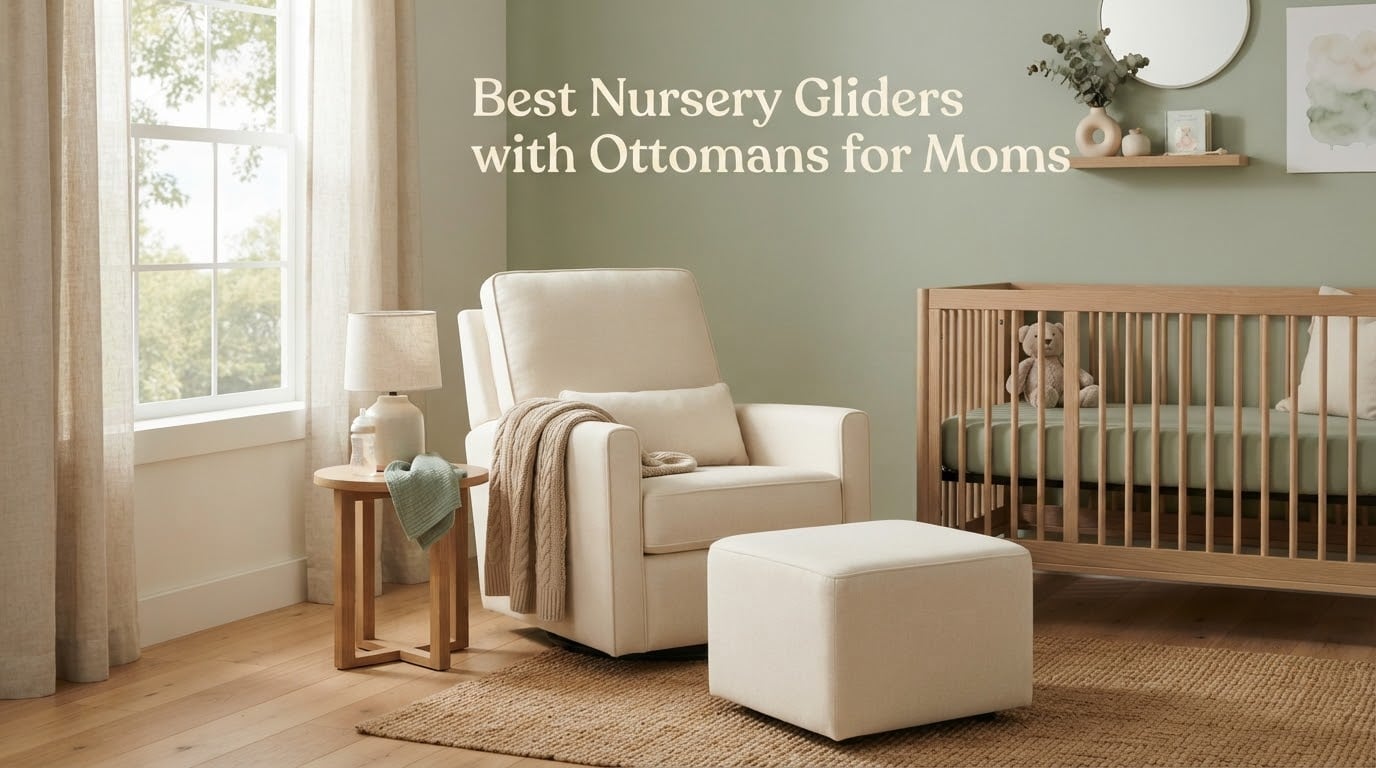 Best Nursery Gliders with Ottomans for Moms