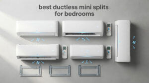 best ductless mini splits for bedrooms