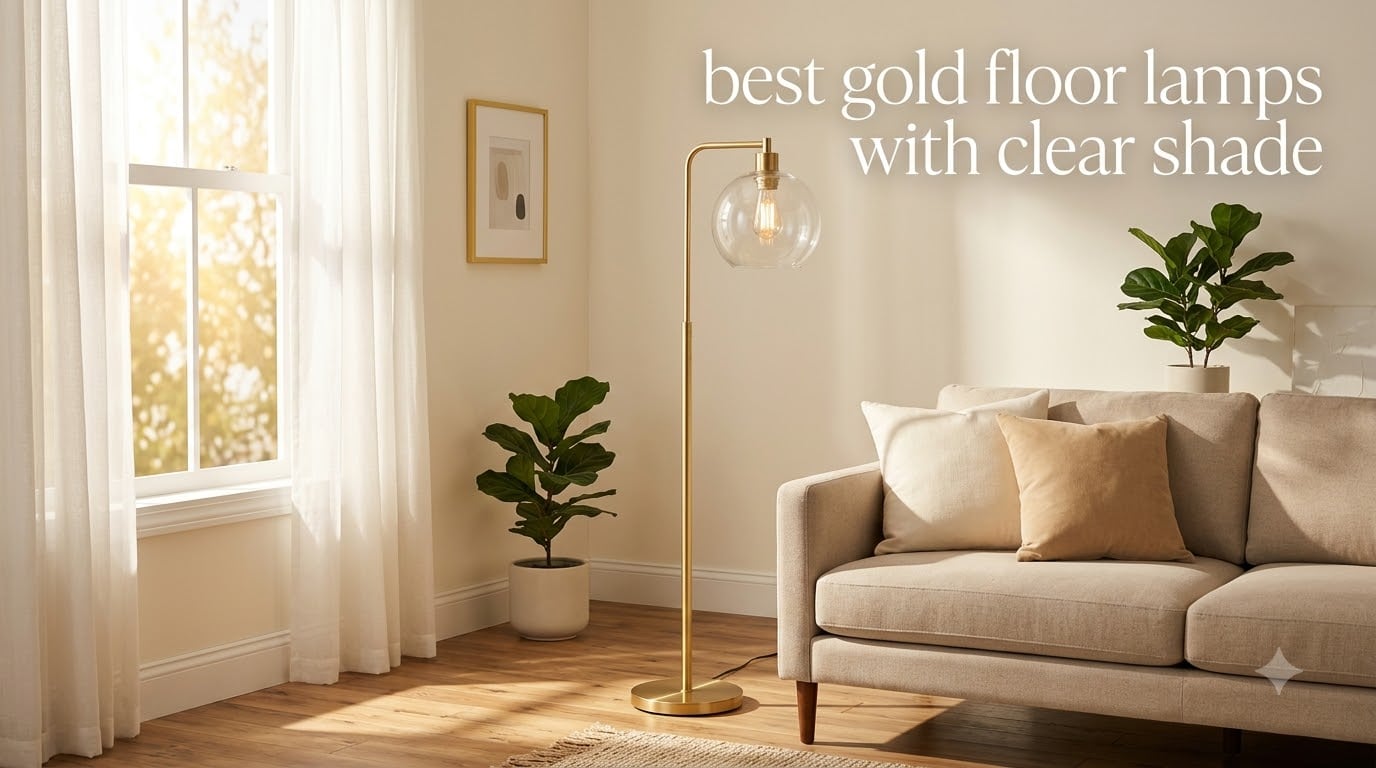 best gold floor lamps with clear shade