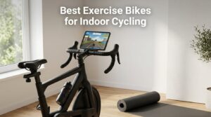 Best Exercise Bikes for Indoor Cycling
