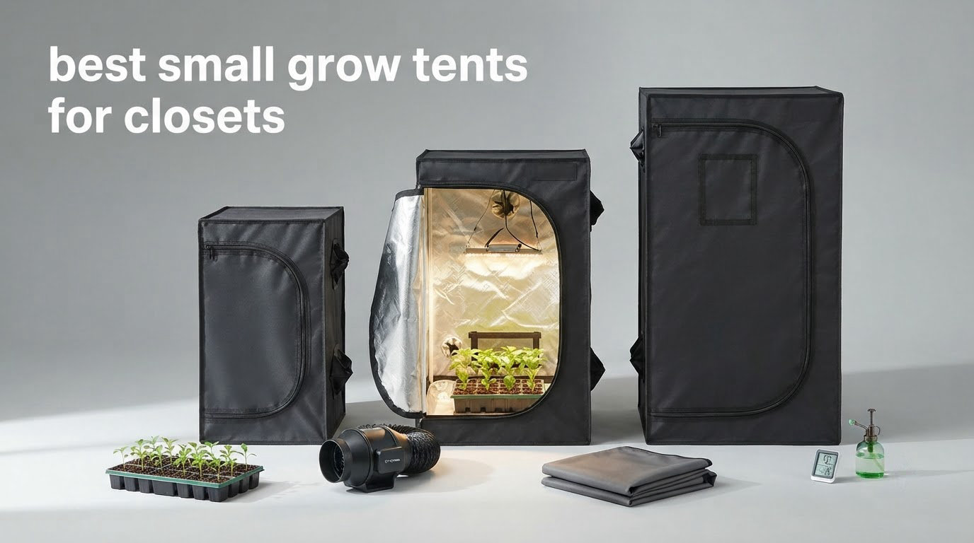 best small grow tents for closets