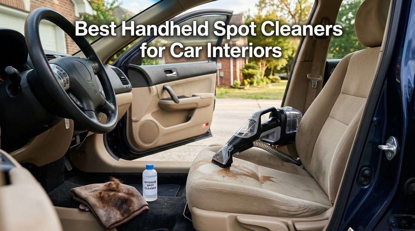 Best Handheld Spot Cleaners for Car Interiors
