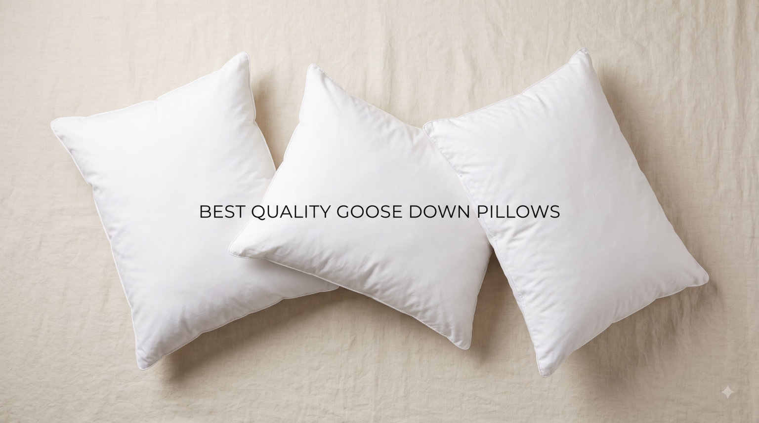 best quality goose down pillows